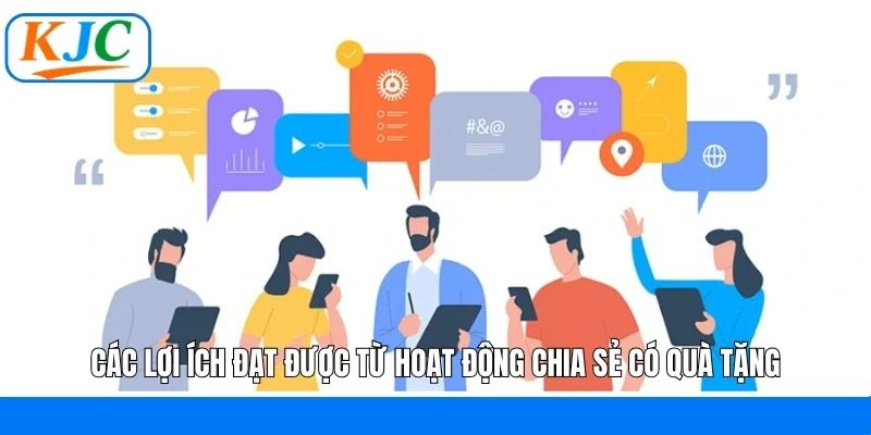 Các lợi ích đạt được từ hoạt động chia sẻ có quà tặng
